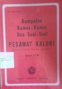 Kumpulan rumus-rumus dan Soal-soal Pesawat Kalori.