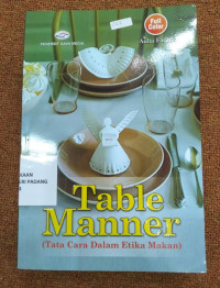 Image of Table Manner ; Tata cara dalam etika makan