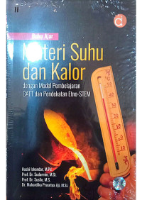 Materi Suhu dan Kalor dengan Model Pembelajaran Catt dan Pendekatan ETNO-STEM