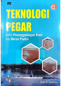 Teknologi Pegar untuk Penanggulangan Erosi dan Abrasi Pantai