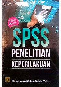 Image of Teori dan Praktik SPSS Penelitian Keperilakuan