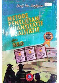 Metode Penelitian Kuantitatif Kualitatif dan R&D