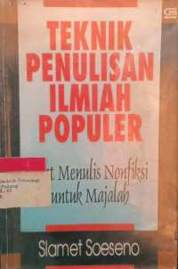 Teknik Penulisan Ilmu Populer ; Liat Menulis Nonfiksi Untuk Majalah