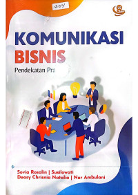 Komunikasi Bisnis Pendekatan Praktis