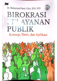 Image of Birokrasi Pelayanan Publik Konsep, Teori, dan Aplikasi