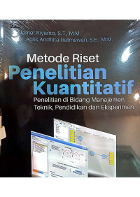 Image of Metode Riset Penelitian Kuantitatif (Penelitian di Bidang Manajemen, Teknik, Pendidikan dan Eksperimen)