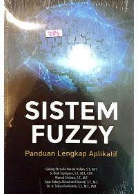 Sistem Fuzzy Panduan Lengkap Aplikatif