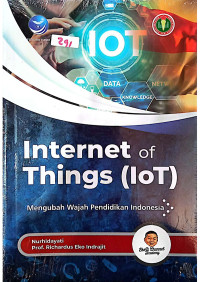 Image of Internet of Things (IoT) Mengubah Wajah Pendidikan Indonesia