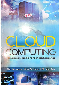 Image of Cloud Computing Manajemen dan Perencanaan Kapasitas
