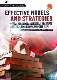 Effective Models and Strategics of Teaching and Learning English Languangeand English For Specific Purposes (ESP)