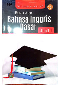 Buku Ajar Bahasa Inggris Dasar (Jil 1)