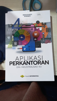 Aplikasi Perkantoran Era Industrialisasi 4.0