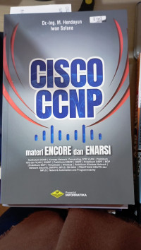 Cisco CCNP ; Materi Encore dan Enarsi