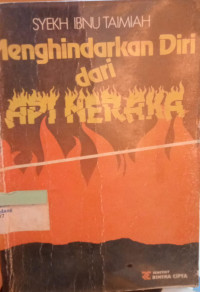 Menghindari Diri Dari Api Neraka