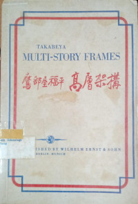 Multi Story Frames ; Calculation And Moment Tables The Metnods Of Erass Kani And Takabiya