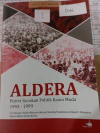 Aldera: Potret Gerakan Politik Kaum Muda 1993-1999