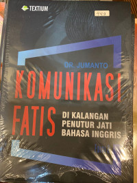 Komunikasi Fatis Dikalangan Penutur Jati Bahasa Inggris