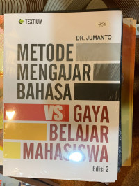 Metode Mengajar Bahasa VS Gaya Belajar Mahasiswa