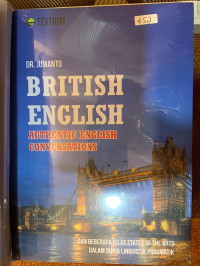 British English Autentic English Conversations dan Beberapa kilas states of the arts dalam dunia Linguistik pragmatik