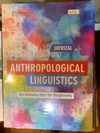 Anthropological Linguistics ; An Introduction for Beginners