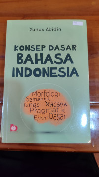Konsep Dasar Bahasa Indonesia