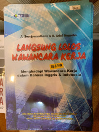 Langsung Lolos Wawancara Kerja,Menghadapi wawancara kerja dalam Bahasa Inggris dan Indonesia