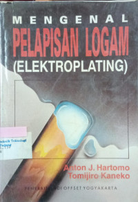 Mengenala Pelapisan Logam ( Elektro Plating )