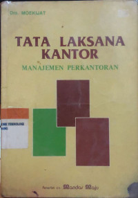 Image of Tata laksana kantor ; manajemen perkantoran.