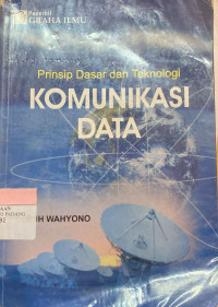 Prinsip Dasar dan Teknologi Komunikasi data