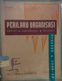 Image of Perilaku Organisasi ; Konsep -Kontroversi -Aplikasi Vol.1