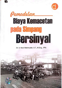 Pemodelan Biaya Kemacetan Pada Simpang Bersinyal