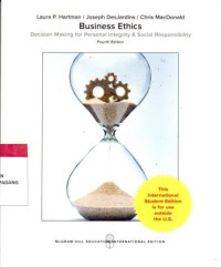 Business Ethics : Decision Making for Personal Integrity and Social Responsibility Fourth Edition