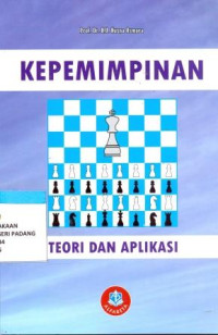 Kepemimpinan : Teori dan Aplikasi