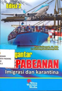 Pengantar Kepabeanan, Imigrasi dan Karantina