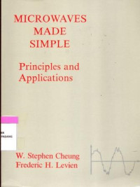 Microwaves Made Simple; Principles and Applications