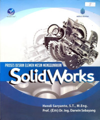 Image of Proses Desain Elemen Mesin Menggunakan SolidWorks