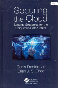 Securing The Cloud; Security Strategies For The Ubiquitous Data Center