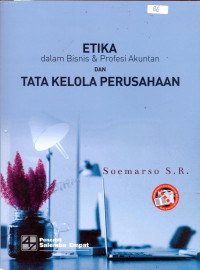 Image of Etika Dalam Bisnis & Profesi Akuntan dan Tata Kelola Perusahaan