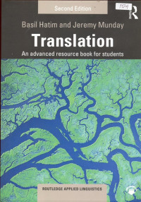 Translation ; An Advanced Resource Book for Students