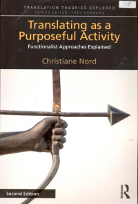 Image of Translation as A Purposeful Activity ; Functionalist Approuches Explained