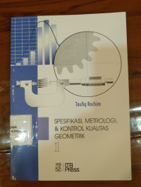 Image of Spesifikasi,metrologi dan kontrol kualitas Geometrik 1