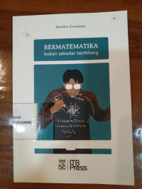 Bermatematika bukan sekedar berhitung