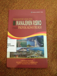 Pengantar Analisis manajmen risiko proyek konstruksi