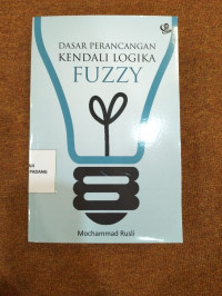 Dasar Perancangan Kendali Logika Fuzzy