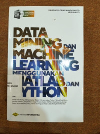 Data Mining dan Machine Learning menggunakan Matlab dan python