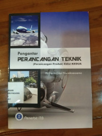 Pengantar Perancangan Teknik; Perancangan Produk/ Oleh Darmawan Harso Koesoemo