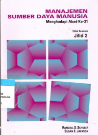 Manajemen Sumber Daya Manusia Menghadapi Abad ke-21/alih bahasa Abdul Rosyid