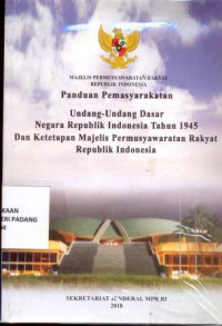 panduan dalam Memasyarakatkan Undang-Undang Dasar RI Tahun 1945