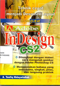 Teknik Cepat Menjadi Desainer Layout dengan Adobe Indesign CS2