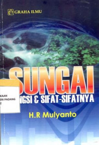 Sungai ; Fungsi dan sifat-sifatnya.